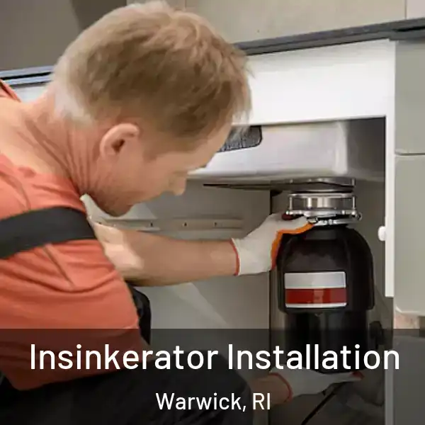  Insinkerator Installation Warwick, RI