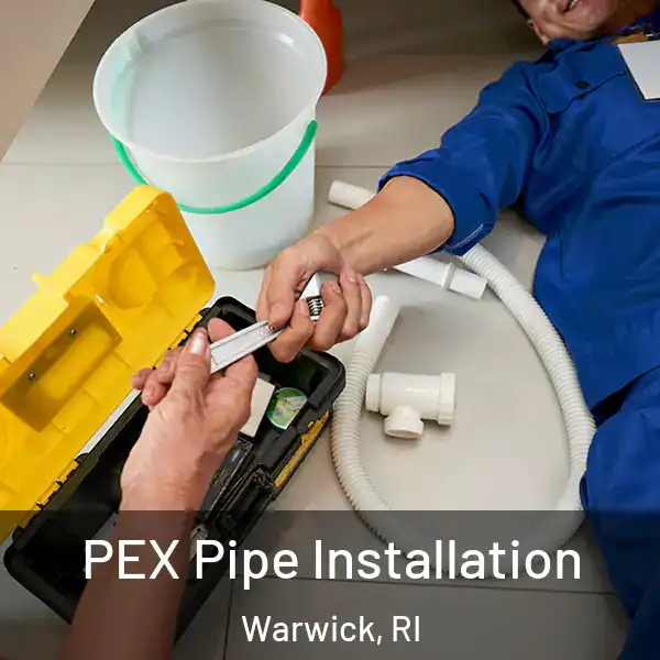  PEX Pipe Installation Warwick, RI