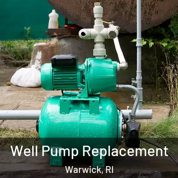  Well Pump Replacement Warwick, RI
